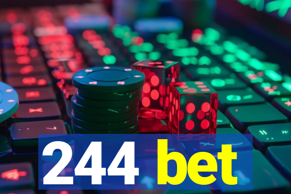 244 bet
