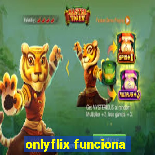 onlyflix funciona