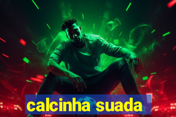 calcinha suada