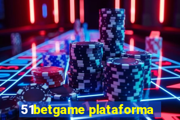 51betgame plataforma