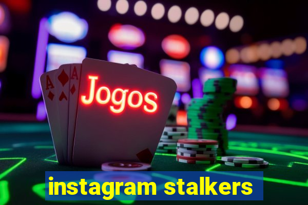 instagram stalkers