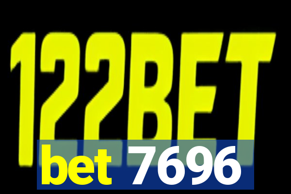bet 7696