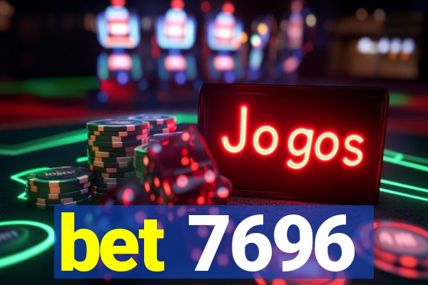 bet 7696
