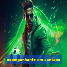 acompanhante em santana