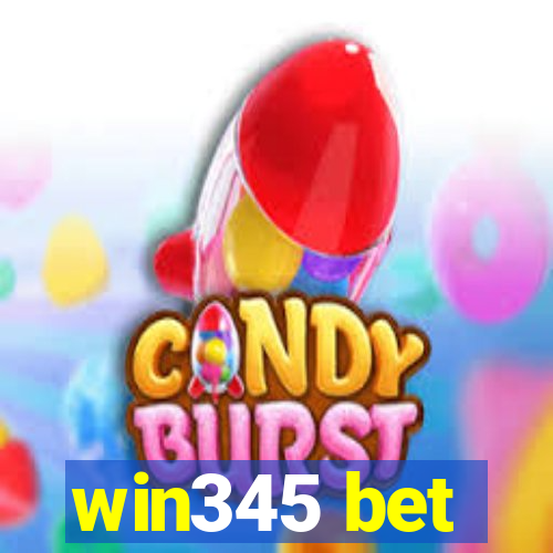 win345 bet