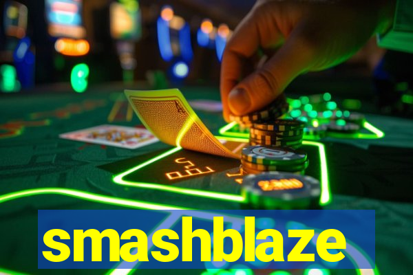 smashblaze