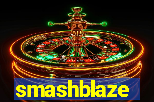 smashblaze