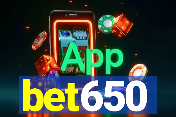 bet650