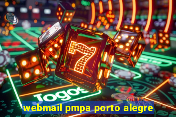 webmail pmpa porto alegre