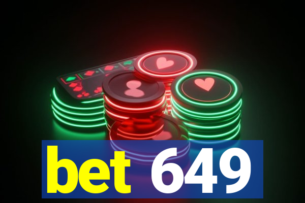 bet 649