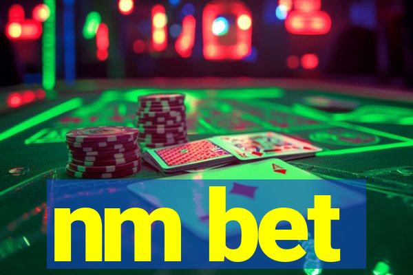 nm bet
