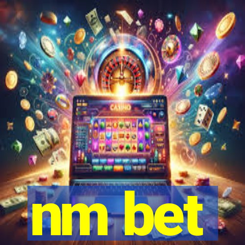 nm bet