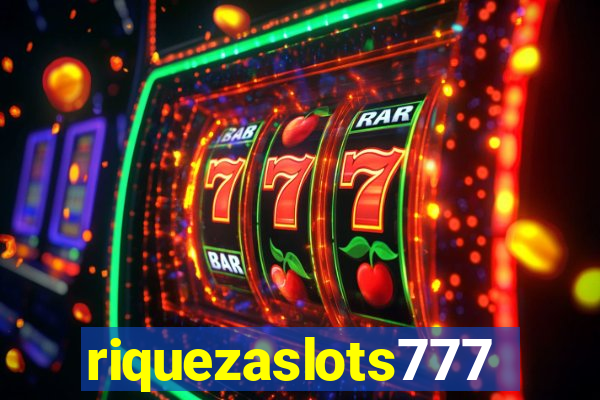 riquezaslots777
