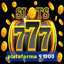 plataforma 91000