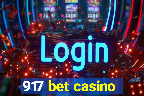 917 bet casino