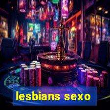 lesbians sexo