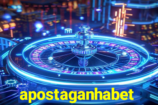 apostaganhabet