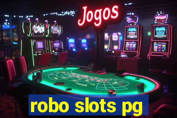 robo slots pg