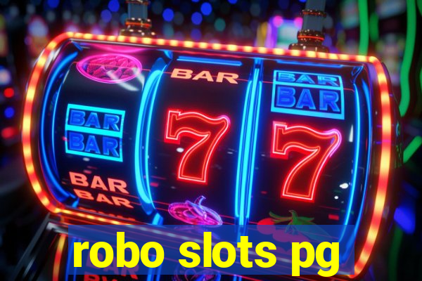 robo slots pg