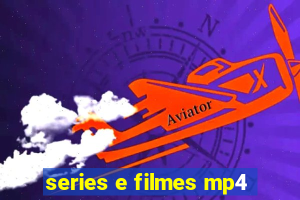 series e filmes mp4