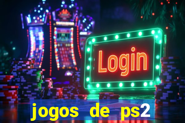 jogos de ps2 formato iso