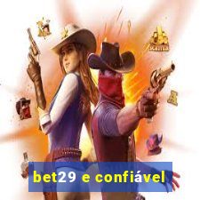bet29 e confiável