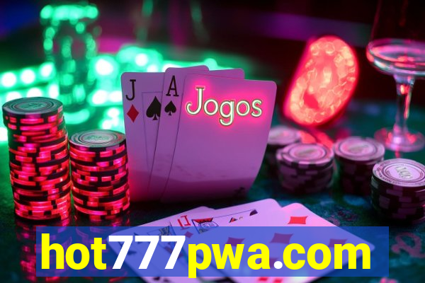 hot777pwa.com