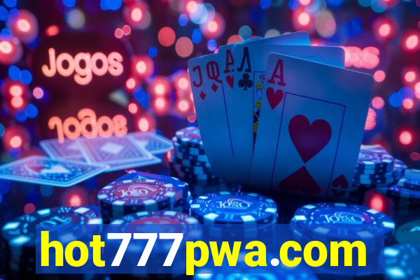 hot777pwa.com