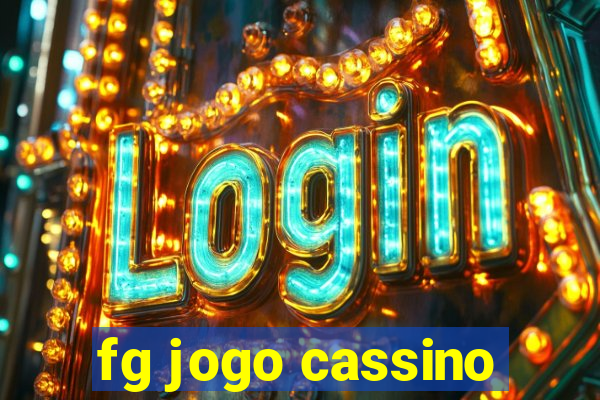 fg jogo cassino