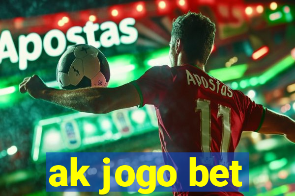 ak jogo bet