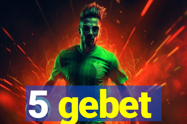 5 gebet