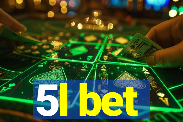 5l bet
