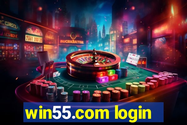 win55.com login