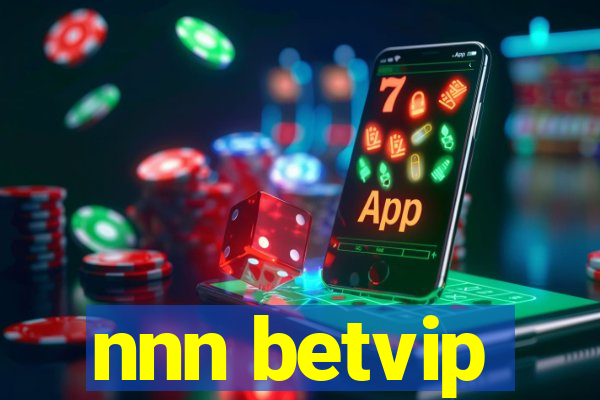 nnn betvip