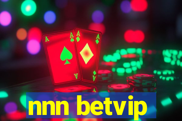 nnn betvip