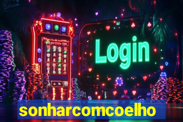 sonharcomcoelho