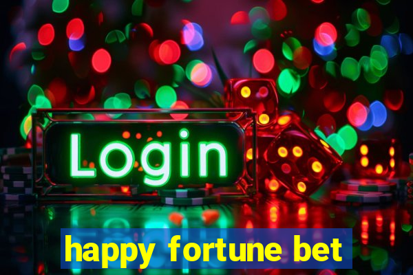 happy fortune bet
