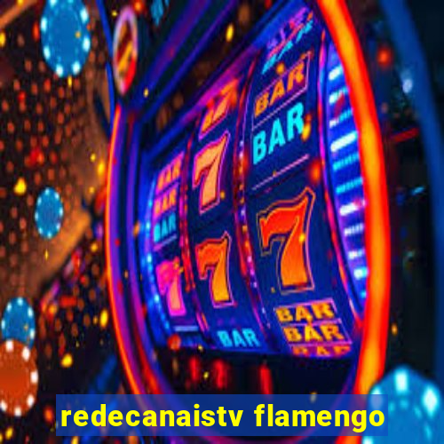 redecanaistv flamengo