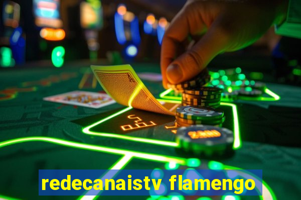 redecanaistv flamengo