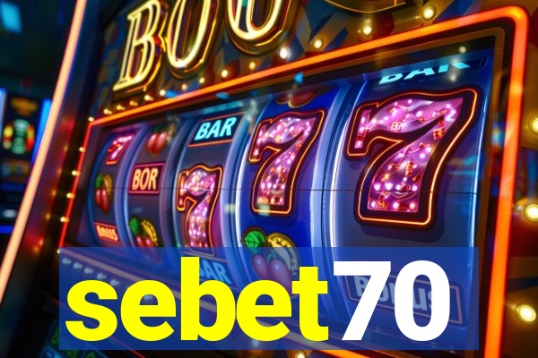 sebet70