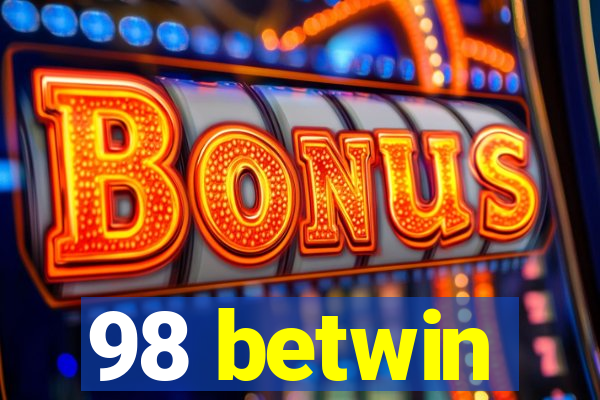 98 betwin