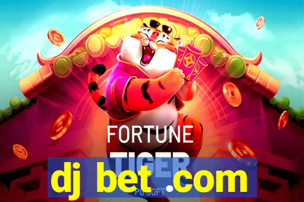 dj bet .com