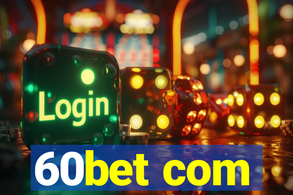 60bet com