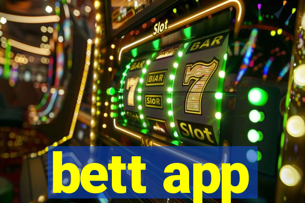 bett app