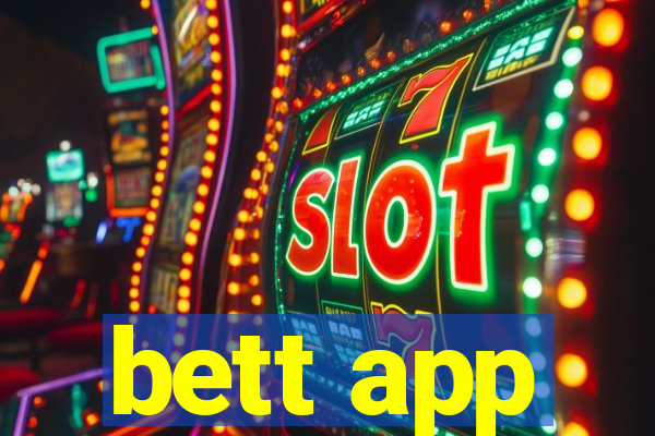 bett app