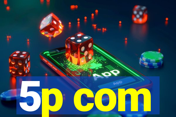 5p com