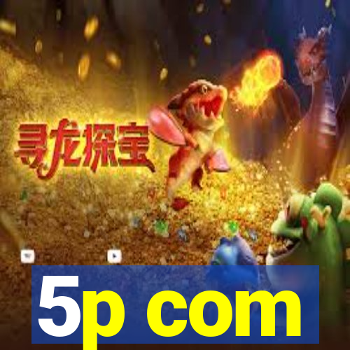 5p com