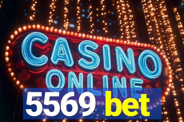 5569 bet