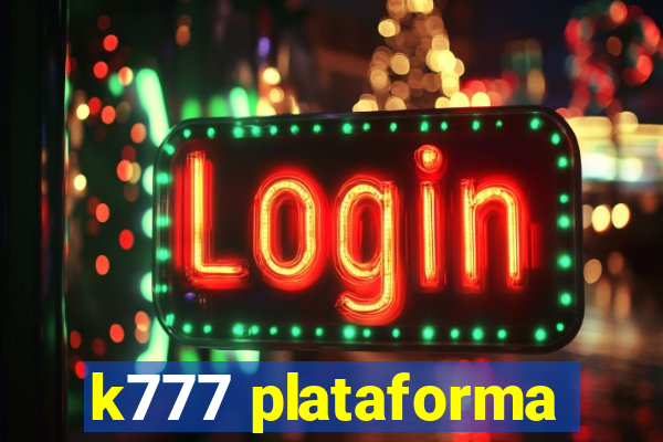 k777 plataforma