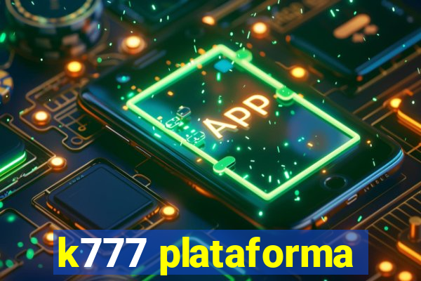 k777 plataforma